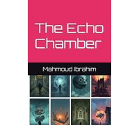 The Echo Chamber