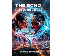 The Echo Chamber