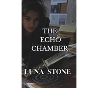The Echo Chamber