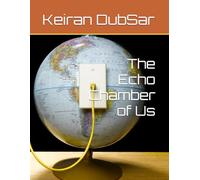 The Echo Chamber of Us