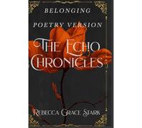 The Echo Chronicles: Belonging