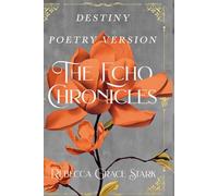 The Echo Chronicles: Destiny