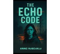 The Echo Code