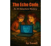 The Echo Code: An AI Adventure Mystery