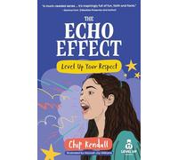 The Echo Effect: Level Up Your Respect