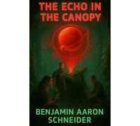 The Echo in the Canopy.