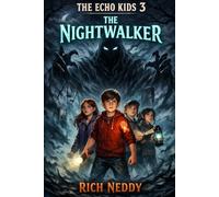 The Echo Kids 3 The Nightwalker: Dyslexia Friendly