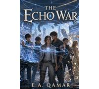 The Echo Network : The Echo War