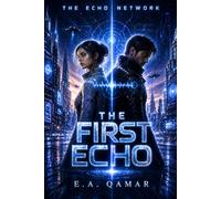 The Echo Network : THE FIRST ECHO