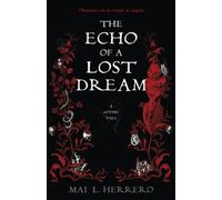 The Echo of a Lost Dream