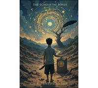 The Echo of Bones: The Raven's Path - Book 1