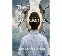 The Echo of Conscience (Mystery-Science Fiction-Fantasy)