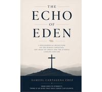 The echo of Eden: Man’s nostalgia for God