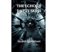 The Echo of Empty Skins: Psychological Horror Novel