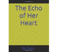 The Echo of Her Heart