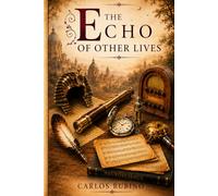 The echo of other lives