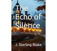 The Echo of Silence