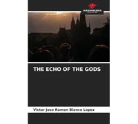 The Echo of the Gods