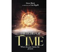 The Echo of Time: When the past claims the present (The Great Tapestry)