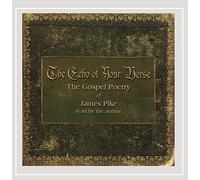 The Echo Of Your Verse: The Gospel Poetry Of James Pike