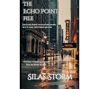 The Echo Point File: The Echo Point was for recovery, but it only delivered release (The Jet Rider Collection)