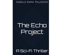 The Echo Project (The Project Series)