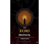 The Echo Protocol