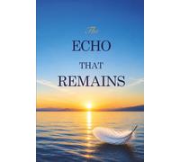 The Echo That Remains (The JustMe Series)