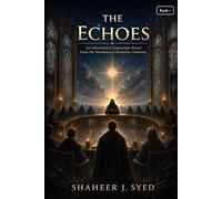 The Echoes: An Inheritance Expansion Novel from the Harmonya Chronicles Universe