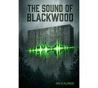 The Echoes of Blackwood Sanitarium"