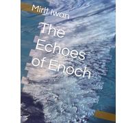 The Echoes of Enoch