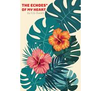 The Echoes of My Heart