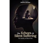 The Echoes of Silent Suffering