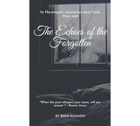 The Echoes of the Forgotten