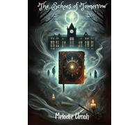 The Echoes of Tomorrow
