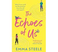 The Echoes of Us: an absolutely uplifting and heartbreaking love story to fall for in 2025