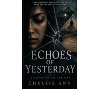 The Echoes of Yesterday