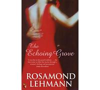 The Echoing Grove (Virago Modern Classics)