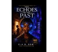 The Echos of the Past (Gloria's Letter To The Womb)