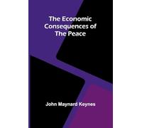 The Economic Consequences Of The Peace