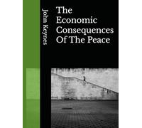 The Economic Consequences Of The Peace