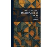 The Economic Development of India