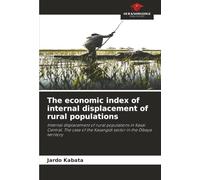 The economic index of internal displacement of rural populations: Internal displacement of rural populations in Kasai Central. The case of the Kasangidi sector in the Dibaya territory