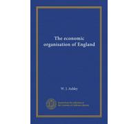 The economic organisation of England