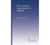 The economic organisation of England