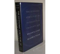 The Economic Structure of Intellectual Property Law