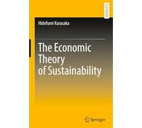 The Economic Theory of Sustainability