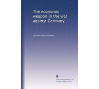 The economic weapon in the war against Germany