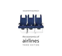 The Economics of Airlines (The Economics of Big Business)
