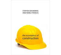 The Economics of Construction (The Economics of Big Business)